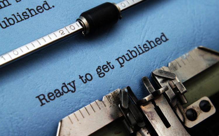  Why It’s So Hard to Get Published